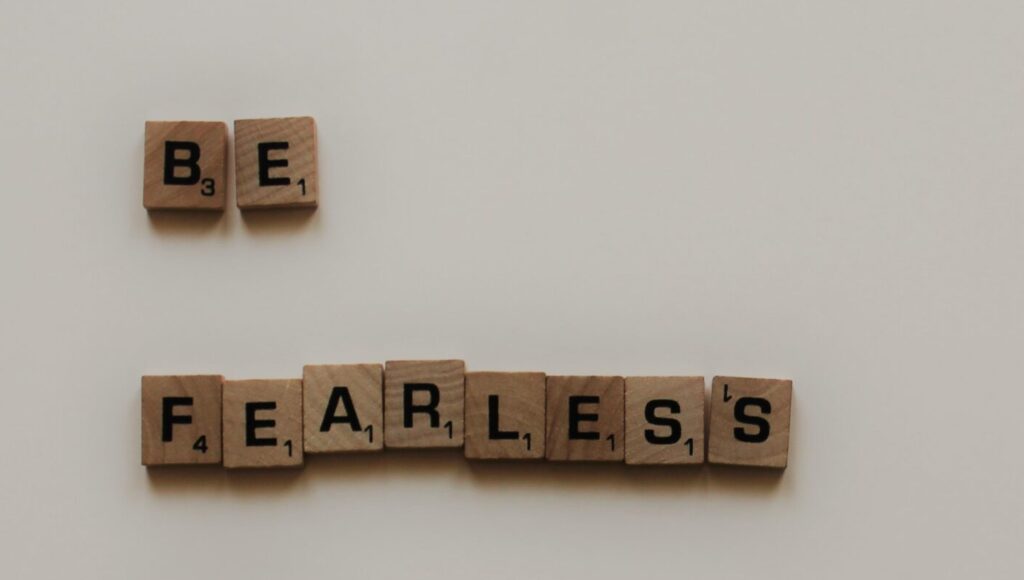 Scrabble letters on a white background that say "Be Fearless Be You